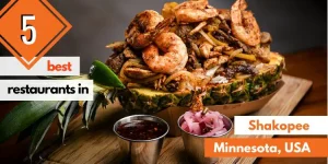 5 Best Restaurants in Shakopee (Minnesota, USA)