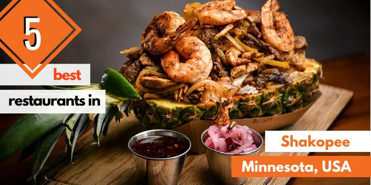 Best Restaurants in Shakopee, Minnesota, USA