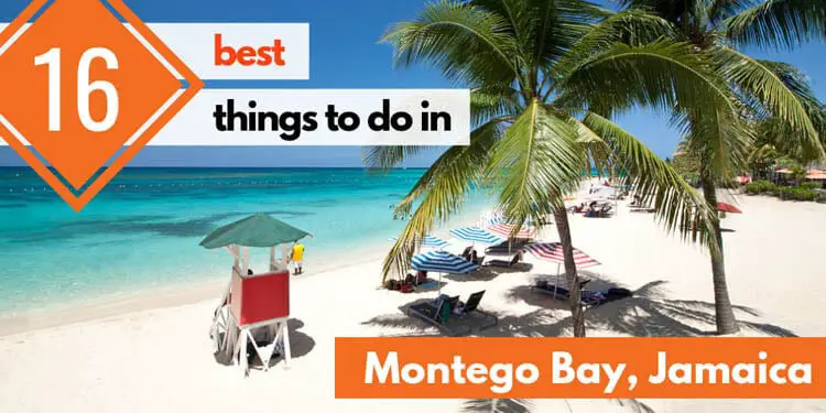 Best Things to Do in Montego Bay, Jamaica, Caribbean