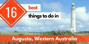 16 Best Things to Do in Augusta WA (Western Australia)